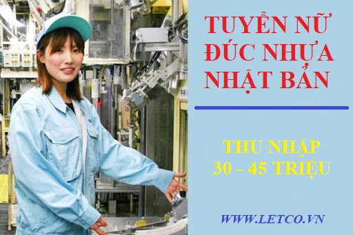 TB99 Tuyển Nữ nghề Đúc nhựa